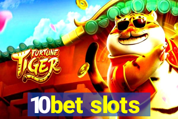 10bet slots